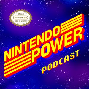 Nintendo Power Podcast by Nintendo of America