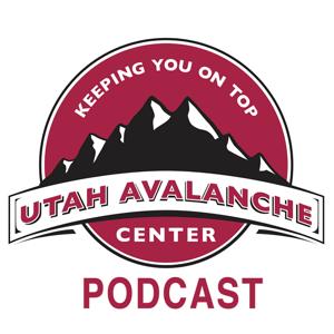 Utah Avalanche Center Podcast