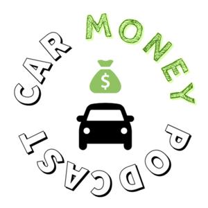 Car Money Podcast