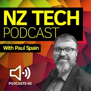 NZ Tech Podcast by Paul Spain