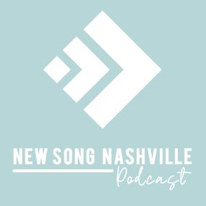 New Song Nashville's Podcast