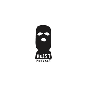 Heist Podcast by Matt And Sie