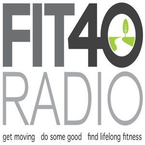FIT 40 Radio-  find lifelong fitness one interview, one workout, and one race at a time as we explore Maine and New England.