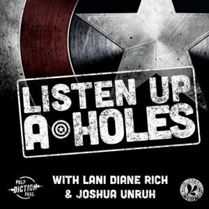 Listen Up A-Holes, A Marvel Cinematic Universe Podcast by Chipperish Media