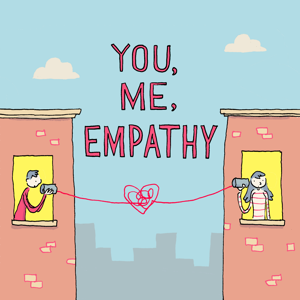 You, Me, Empathy: Sharing Our Mental Health Stories by Feely Human