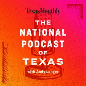 The National Podcast of Texas