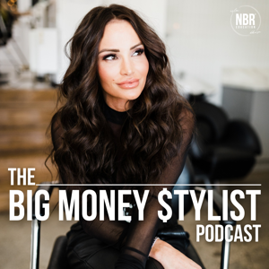 The Big Money Stylist Podcast by Danielle K. White