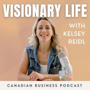 Visionary Life | Marketing & Business Podcast