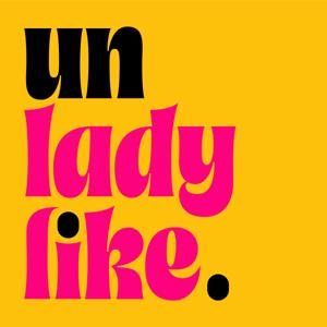Unladylike by Starburns Audio & Unladylike Media