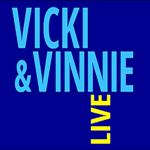 Tuesday Night Live! with Vicki and Vinnie