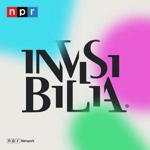 Invisibilia by NPR