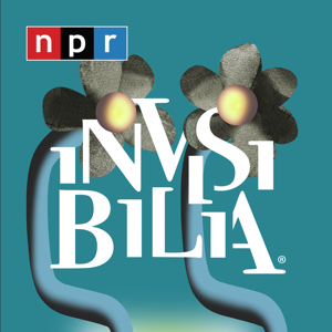 Invisibilia by NPR