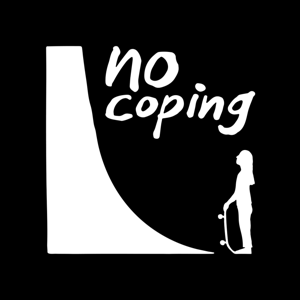 No Coping