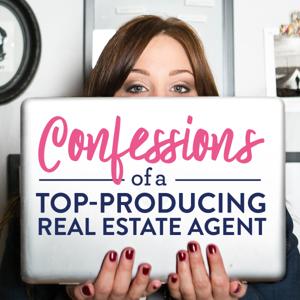 Confessions of a Top-Producing Real Estate Agent, the Agent Grad School Podcast by Jennifer Myers AgentGradSchool.com