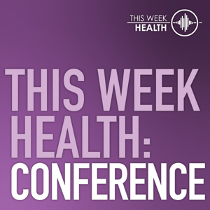 This Week Health: Conference by This Week Health