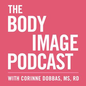 The Body Image Podcast by Corinne Dobbas