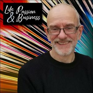 Life Passion and Business by Paul Harvey