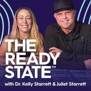 The Ready State Podcast by With Kelly and Juliet Starrett
