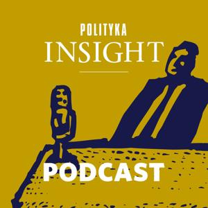 Polityka Insight Podcast by Polityka Insight