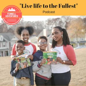 Fennell Adventures: Family Fun/Travel/Inspiration/Living life to the Fullest