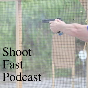 Shoot Fast Podcast