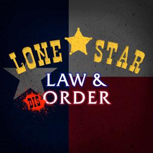 Lone Star Law & Disorder