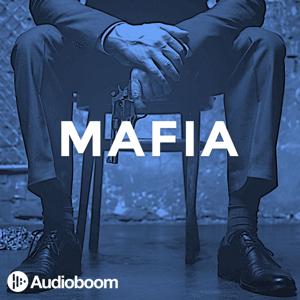 Mafia by Audioboom Studios