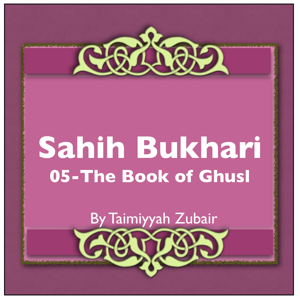 Sahih Bukhari The Book Of Ghusl
