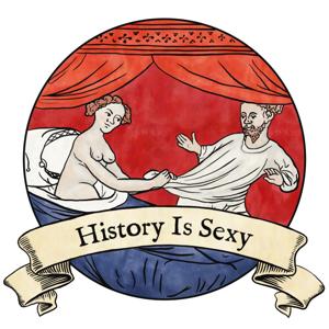History Is Sexy by History Is Sexy