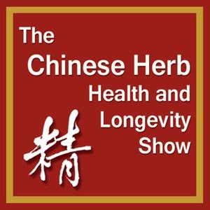 The Chinese Herb Health & Longevity Show by Dr. George Lamoureux