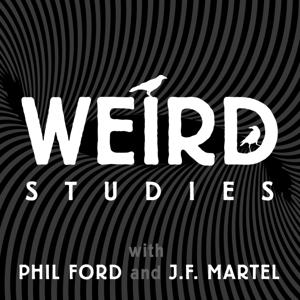 Weird Studies by Phil Ford and J. F. Martel