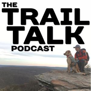 The Trail Talk Podcast by Anthony Fanucci