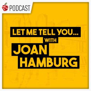Let Me Tell You...With Joan Hamburg by 77 WABC