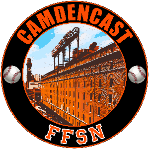 Camdencast: A Baltimore Orioles podcast. by CamdenCast