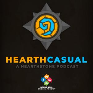 Hearthcasual - A Hearthstone Podcast by Realm Maintenance Productions
