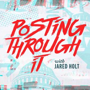 Posting Through It by Jared Holt