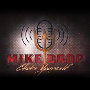 Mike Drop by Mike Ritland