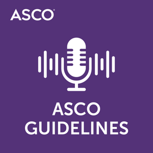 ASCO Guidelines by American Society of Clinical Oncology (ASCO)