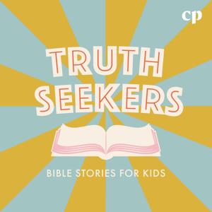 Truth Seekers: Bible Stories for Kids by Sherilyn R. Grant and Christian Parenting