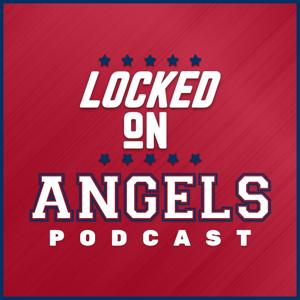 Locked On Angels - Daily Podcast On The Los Angeles Angels by Locked On Podcast Network, Mike Frisch, Jon Frisch