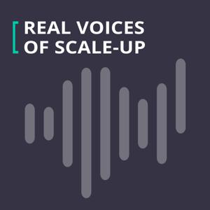 Real Voices of Scale-up