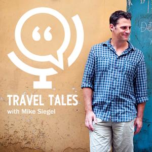 Travel Tales by Mike Siegel