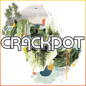 Crackpot by Crackpot: A Conspiracy Podcast
