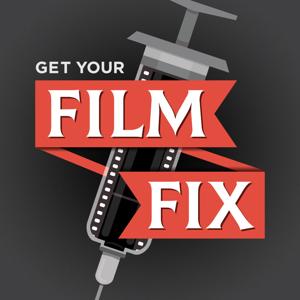 Get Your Film Fix by Get Your Film Fix