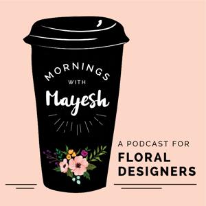Mornings with Mayesh by Mayesh Wholesale Florist