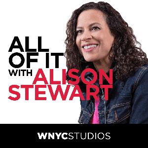 All Of It by WNYC