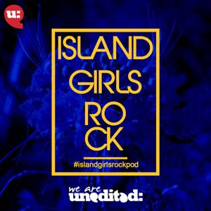 Island Girls Rock Podcast