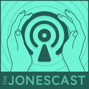 The Jonescast