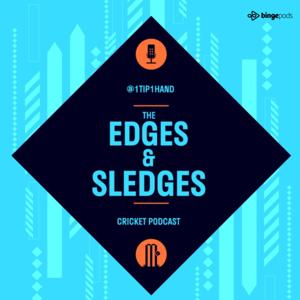 The Edges & Sledges Cricket Podcast by Edges & Sledges