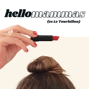 Hello Mammas (ex Le Tourbillon) by Shane Love